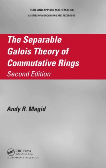 The Separable Galois Theory of Commutative Rings, PDF eBook