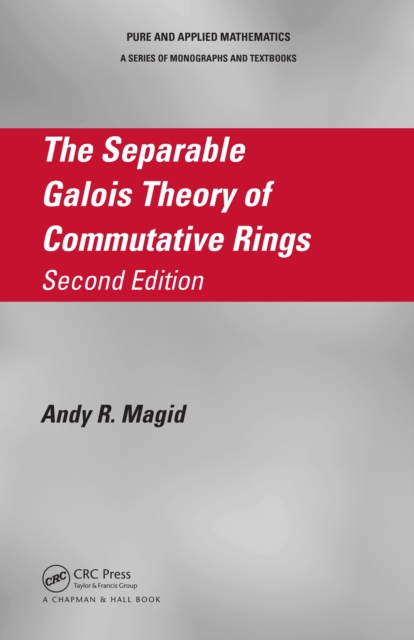 The Separable Galois Theory of Commutative Rings, PDF eBook