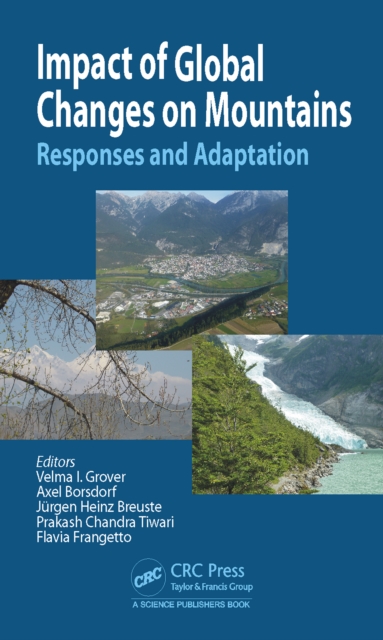 Impact of Global Changes on Mountains : Responses and Adaptation, PDF eBook