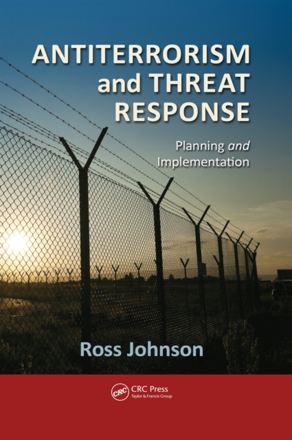 Antiterrorism and Threat Response : Planning and Implementation, EPUB eBook