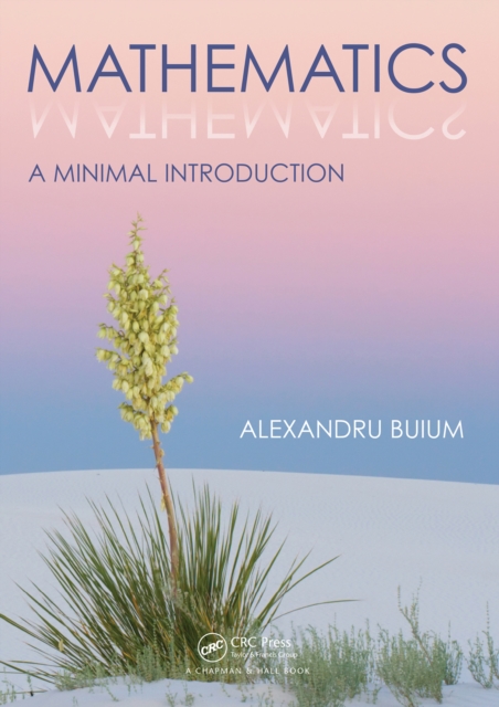 Mathematics : A Minimal Introduction, PDF eBook