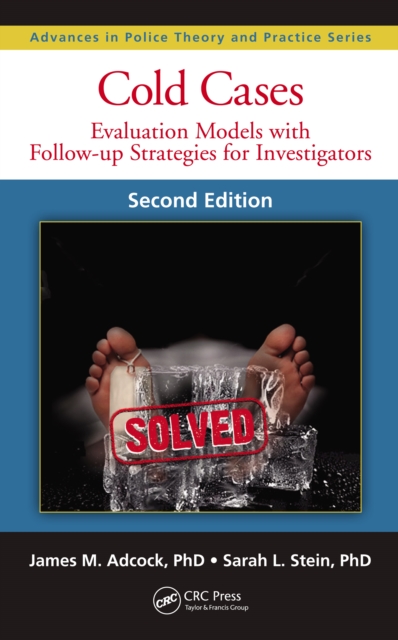 Cold Cases : Evaluation Models with Follow-up Strategies for Investigators, Second Edition, PDF eBook