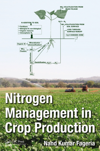 Nitrogen Management in Crop Production, PDF eBook