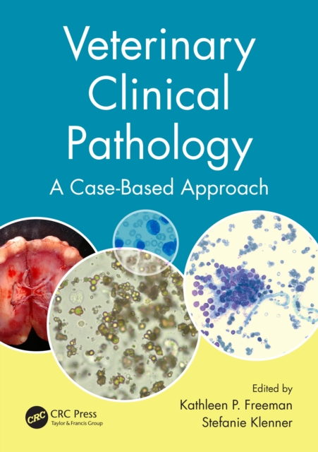 Veterinary Clinical Pathology : A Case-Based Approach, PDF eBook