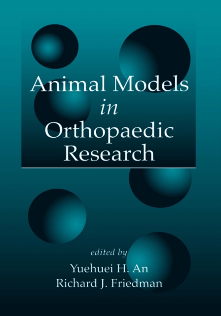 Animal Models in Orthopaedic Research, PDF eBook