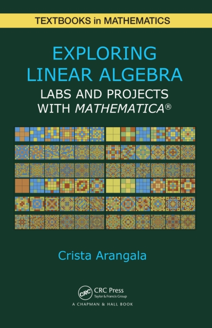 Exploring Linear Algebra : Labs and Projects with Mathematica, PDF eBook