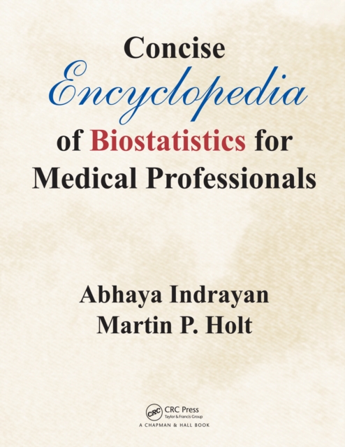 Concise Encyclopedia of Biostatistics for Medical Professionals, PDF eBook