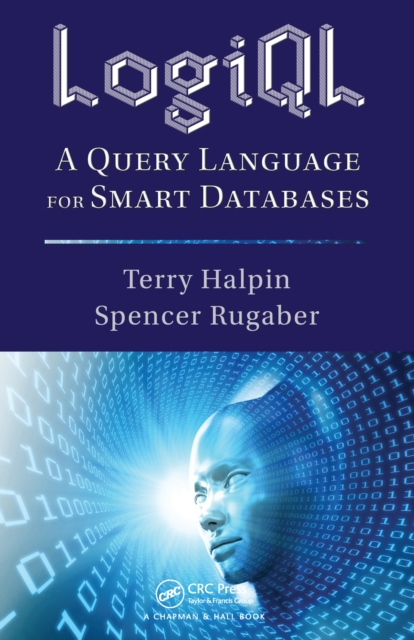 LogiQL : A Query Language for Smart Databases, PDF eBook