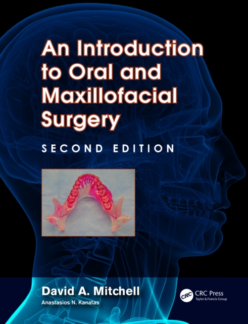 An Introduction to Oral and Maxillofacial Surgery, PDF eBook