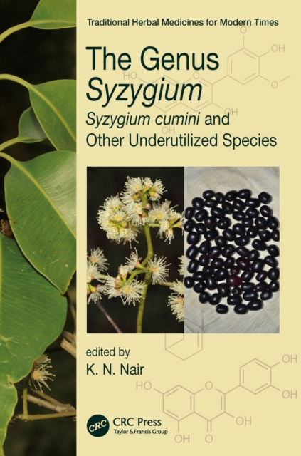 The Genus Syzygium : Syzygium cumini and Other Underutilized Species, PDF eBook