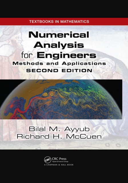 Numerical Analysis for Engineers : Methods and Applications, Second Edition, PDF eBook