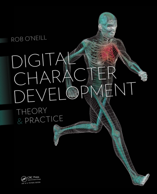 Digital Character Development : Theory and Practice, Second Edition, PDF eBook