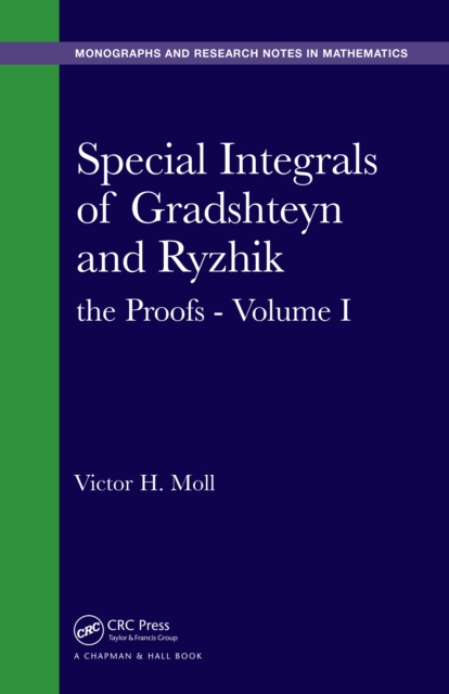 Special Integrals of Gradshteyn and Ryzhik : the Proofs - Volume I, PDF eBook