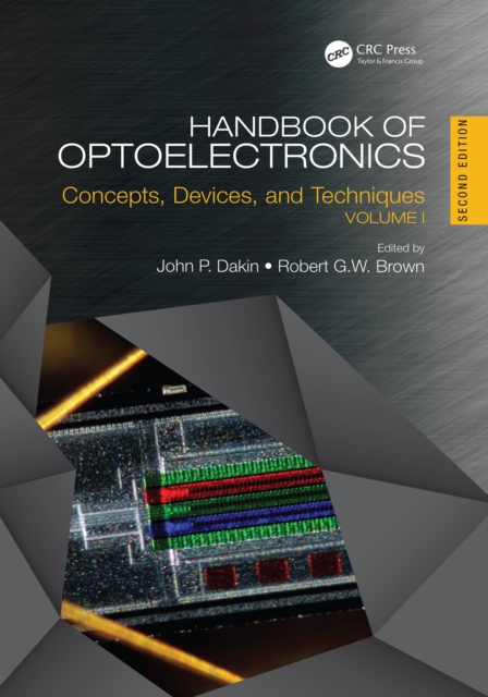 Handbook of Optoelectronics : Concepts, Devices, and Techniques (Volume One), EPUB eBook