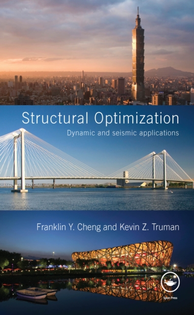 Structural Optimization : Dynamic and Seismic Applications, PDF eBook