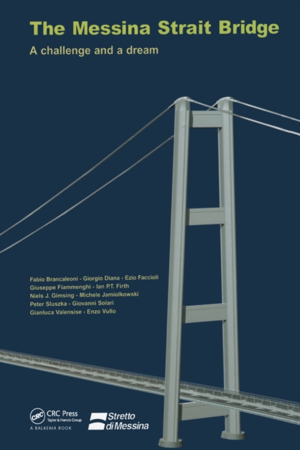 The Messina Strait Bridge : A Challenge and a Dream, PDF eBook