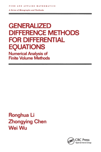 Generalized Difference Methods for Differential Equations : Numerical Analysis of Finite Volume Methods, PDF eBook