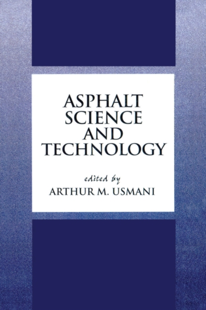Asphalt Science and Technology, PDF eBook