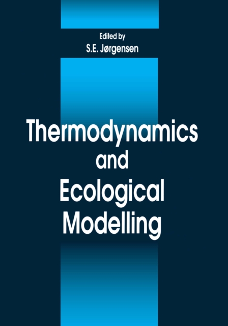 Thermodynamics and Ecological Modelling, PDF eBook
