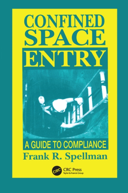 Confined Space Entry : Guide to Compliance, PDF eBook