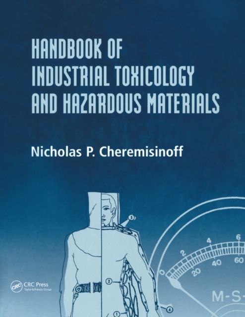 Handbook of Industrial Toxicology and Hazardous Materials, PDF eBook