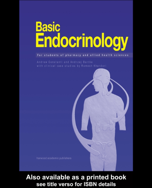 Basic Endocrinology: For Students of Pharmacy and Allied Health : For Students of Pharmacy and Allied Health, PDF eBook