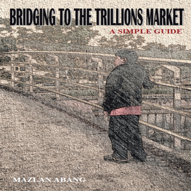 Bridging to the Trillions Market : A Simple Guide, EPUB eBook