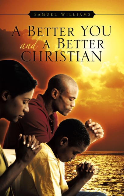 A Better You and A Better Christian, EPUB eBook