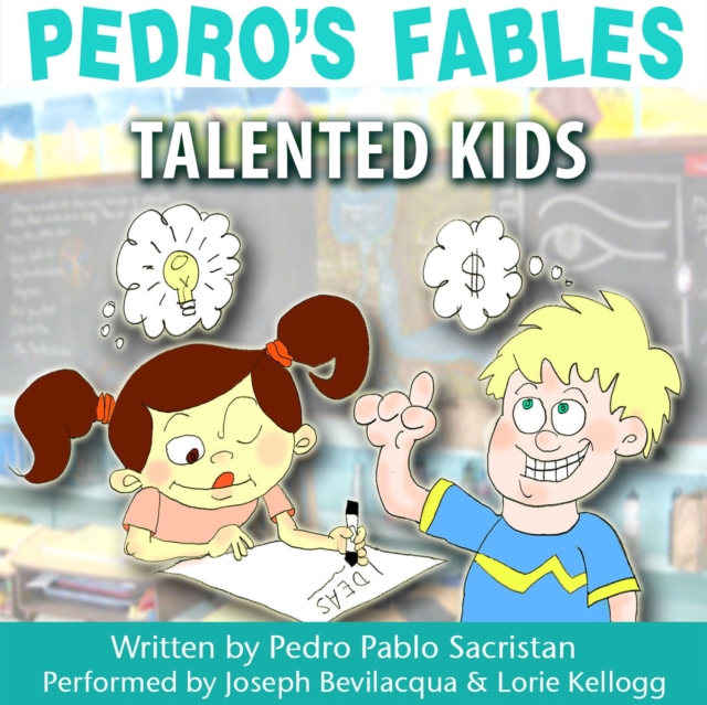 Pedro's Fables: Talented Kids, eAudiobook MP3 eaudioBook