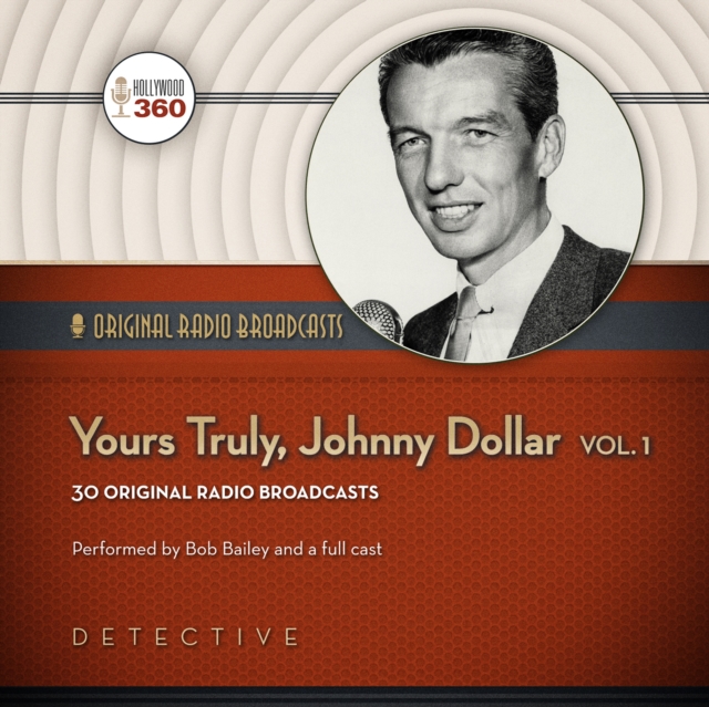 Yours Truly, Johnny Dollar, Vol. 1, eAudiobook MP3 eaudioBook