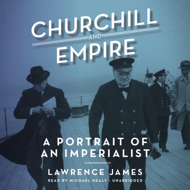 Churchill and Empire, eAudiobook MP3 eaudioBook