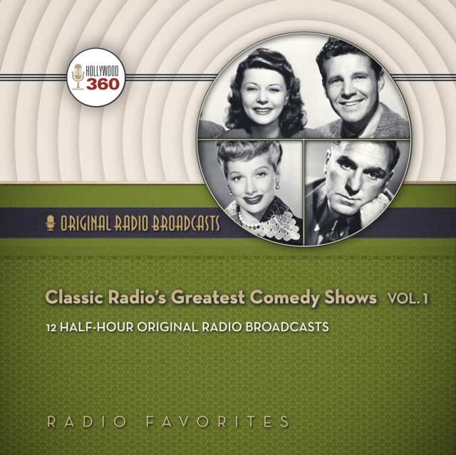 Classic Radio's Greatest Comedy Shows, Vol. 1, eAudiobook MP3 eaudioBook