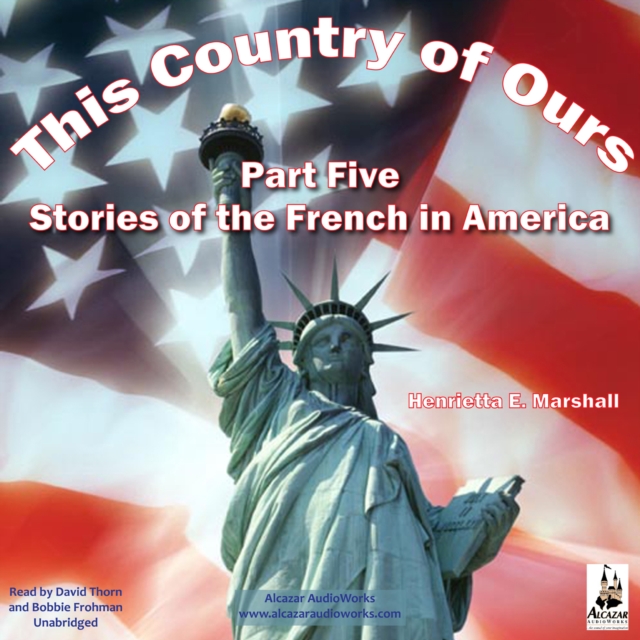 This Country of Ours, Part 5, eAudiobook MP3 eaudioBook