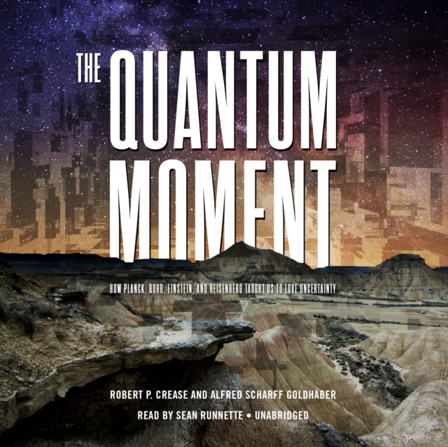 The Quantum Moment, eAudiobook MP3 eaudioBook
