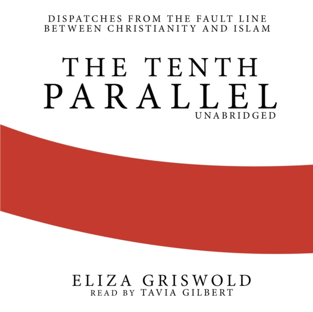 The Tenth Parallel, eAudiobook MP3 eaudioBook