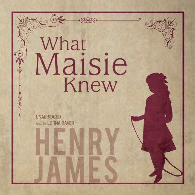 What Maisie Knew, eAudiobook MP3 eaudioBook