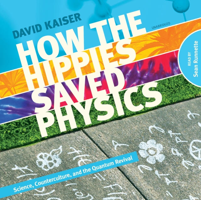 How the Hippies Saved Physics, eAudiobook MP3 eaudioBook