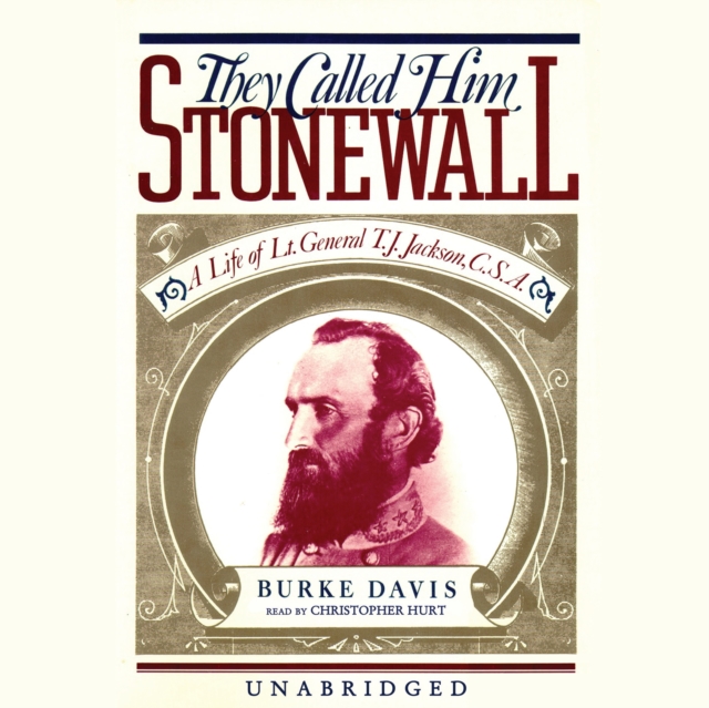 They Called Him Stonewall, eAudiobook MP3 eaudioBook