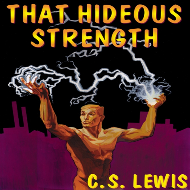That Hideous Strength, eAudiobook MP3 eaudioBook