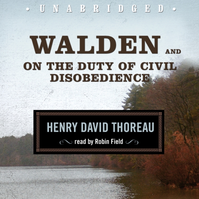Walden and On the Duty of Civil Disobedience, eAudiobook MP3 eaudioBook