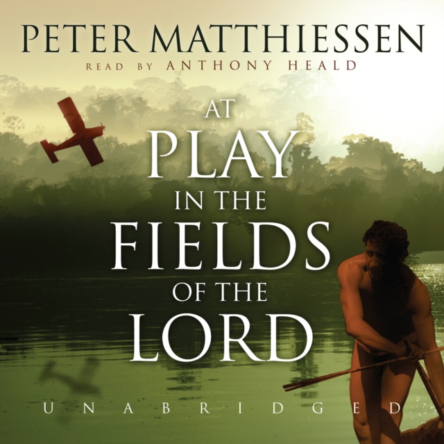 At Play in the Fields of the Lord, eAudiobook MP3 eaudioBook