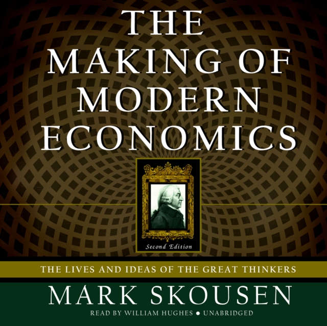 The Making of Modern Economics, Second Edition, eAudiobook MP3 eaudioBook