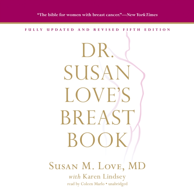 Dr. Susan Love's Breast Book, 5th Edition, eAudiobook MP3 eaudioBook