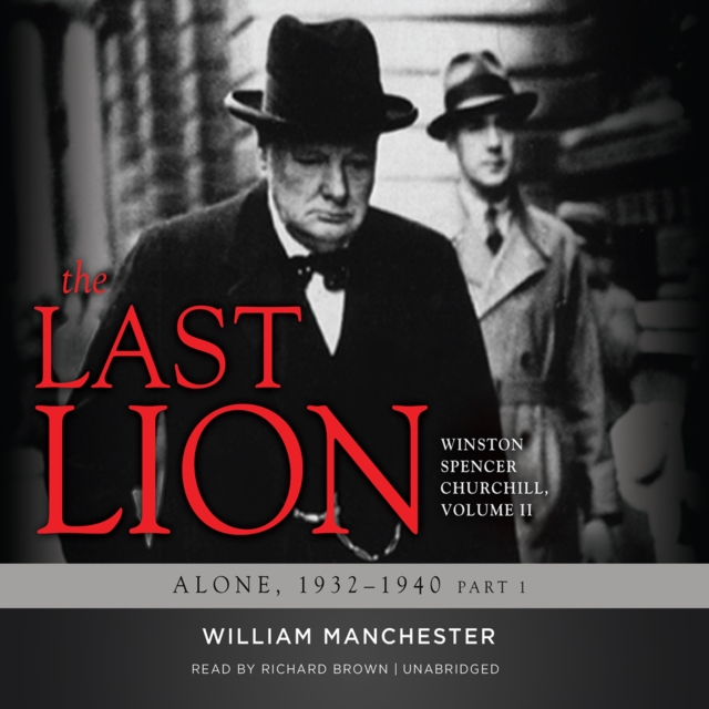 The Last Lion: Winston Spencer Churchill, Vol. 2, eAudiobook MP3 eaudioBook