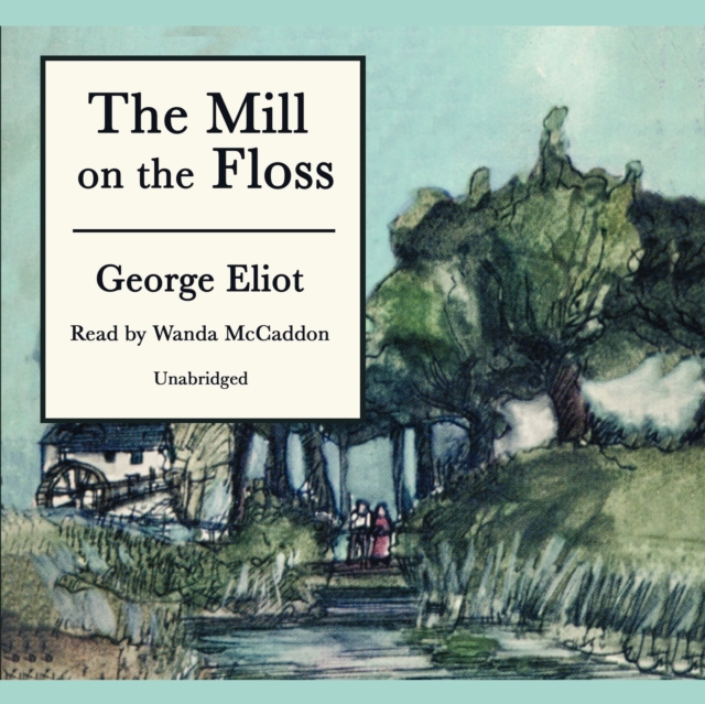 The Mill on the Floss, eAudiobook MP3 eaudioBook