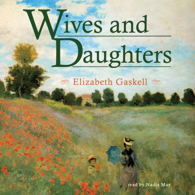 Wives and Daughters, eAudiobook MP3 eaudioBook