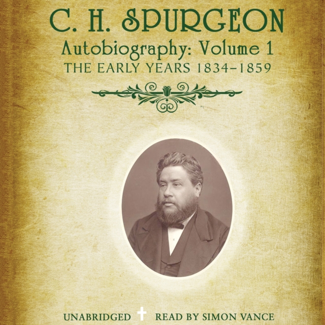 C. H. Spurgeon's Autobiography, Vol. 1, eAudiobook MP3 eaudioBook