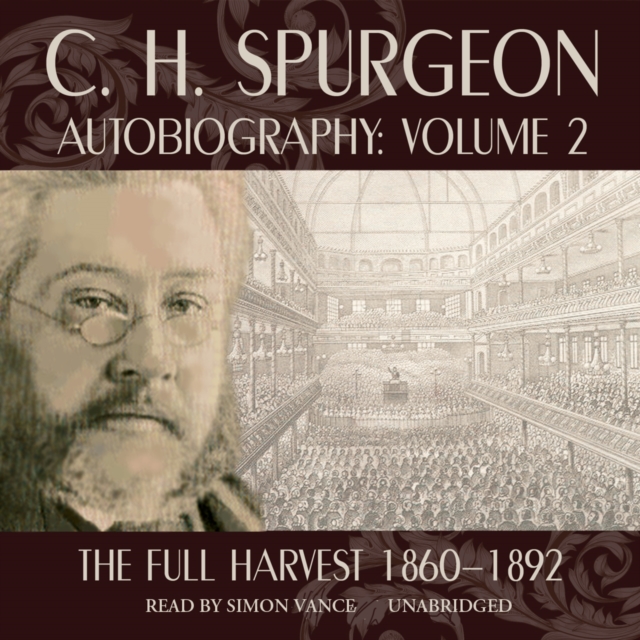 C. H. Spurgeon Autobiography, Vol. 2, eAudiobook MP3 eaudioBook