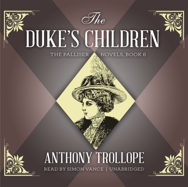 The Duke's Children, eAudiobook MP3 eaudioBook