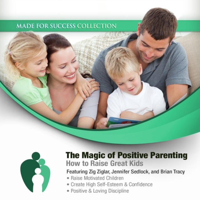 The Magic of Positive Parenting, eAudiobook MP3 eaudioBook